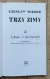 Czesław Miłosz Trzy zimy. Głosy o wierszach