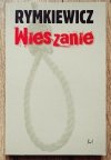 Jarosław Marek Rymkiewicz Wieszanie