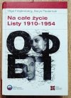 Borys Pasternak, Olga Frejdenberg Na całe życie. Listy 1910–1954