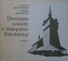 Ryszard Brykowski, Marian Kornecki • Drewniane kościoły w Małopolsce Południowej