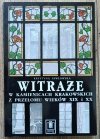 Witraże w kamienicach krakowskich z przełomu wieków XIX i XX