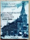 Izba przemysłowo-handlowa w Krakowie 1850-2000