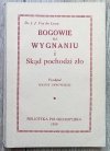 J.J. Van der Leeuw Bogowie na wygnaniu i Skąd pochodzi zło
