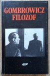 Gombrowicz - filozof. Wybór tekstów