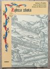 Robert Primke, Szczerepa Żądza złota
