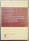 Jerzy Reizes-Dzieduszycki Instytucje życia literackiego Warszawy wobec powstań i plebiscytu na Górnym Śląsku w latach 1919-1921