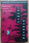 Maxine Hong Kingston The Woman Warrior: Memoirs of a Girlhood Among Ghosts