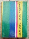 Józef Burszta Kultura ludowa - kultura narodowa. Szkice i rozprawy