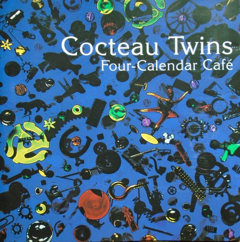 Cocteau Twins • FourCalendar Café • CD Singer Songwriter, Indie Folk