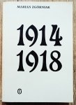 Marian Zgórniak • 1914-1918. Studia i szkice z dziejów I wojny światowej