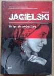 Wojciech Jagielski • Wszystkie wojny Lary