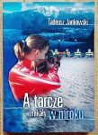 Tadeusz Jankowski • A tarcze znikały w mroku