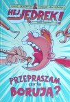 Rafał Skarżycki • Hej, Jędrek! Przepraszam czy tu borują?