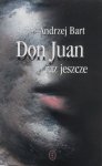 Andrzej Bart • Don Juan raz jeszcze