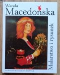 Wanda Macedońska • Malarstwo i rysunek / dedykacja autorska
