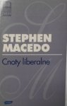 Stephen Macedo • Cnoty liberalne