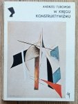 Andrzej Turowski • W kręgu konstruktywizmu
