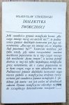 Władysław Stróżewski • Dialektyka twórczości