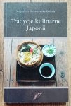 Magdalena Tomaszewska-Bolałek • Tradycje kulinarne Japonii