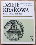 Janina Bieniarzówna, Jan Małecki • Dzieje Krakowa tom 3. Kraków w latach 1796-1918