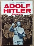Karol Grunberg • Adolf Hitler. Biografia