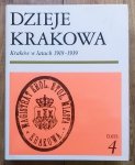 Janina Bieniarzówna • Dzieje Krakowa tom 4. Kraków w latach 1918-1939
