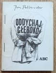 Jan Polkowski • Oddychaj głęboko