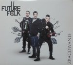 Future Folk • Zbacowanie • CD