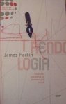 James Harkin • Trendologia. Niezbędny przewodnik po przełomowych ideach