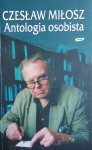 Czesław Miłosz • Antologia osobista. Wiersze, poematy, przekłady