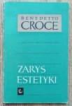 Benedetto Croce • Zarys estetyki