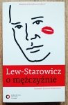 Zbigniew Lew-Starowicz • O mężczyźnie