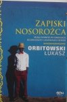 Łukasz Orbitowski • Zapiski Nosorożca