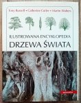 Drzewa świata. Ilustrowana encyklopedia