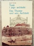 Jacek Purchla • Teatr i jego architekt
