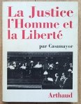 Casamayor [Serge Fuster] • La Justice l'Homme et la Liberte / dedykacja autorska