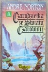 Andre Norton • Czarodziejka ze Świata Czarownic