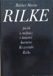 Rainer Maria Rilke • Pieśń o miłości i śmierci korneta Krzysztofa Rilke