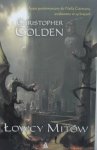 Christopher Golden • Łowcy mitów