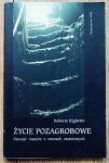 Roberto Righetto • Życie pozagrobowe. Dziesięć rozmów o rzeczach ostatecznych