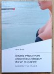 Chirurgia onkoplastyczna w leczeniu oszczędzającym chorych na raka piersi. Doświadczenia własne