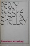 Percy Bysshe Shelley • Prometeusz wyzwolony [wydanie dwujęzyczne]