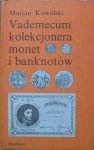 Marian Kowalski • Vademecum kolekcjonera monet i banknotów