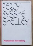 Percy Bysshe Shelley • Prometeusz wyzwolony [wydanie dwujęzyczne]
