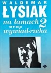 Waldemar Łysiak • Łysiak na łamach 2