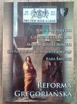 Pro Fide Rege et Lege 68: Reforma gregoriańska