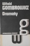 Witold Gombrowicz • Dramaty [Iwona, księżniczka Burgunda. Ślub. Operetka]