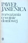 Paweł Jasienica • Rozważania o wojnie domowej