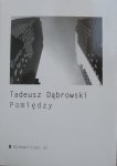 Tadeusz Dąbrowski • Pomiędzy