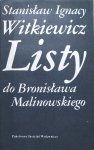 Stanisław Ignacy Witkiewicz • Listy do Bronisława Malinowskiego 